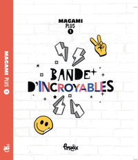 Bande d'incroyables