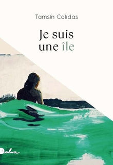 Je suis une île