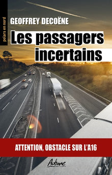 Les passagers incertains