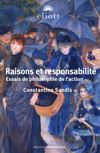 Raisons et responsabilité