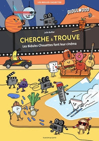 Cherche et trouve - Les Bidules chouettes font leur cinéma