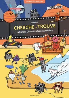 Cherche et trouve - Les Bidules chouettes font leur cinéma