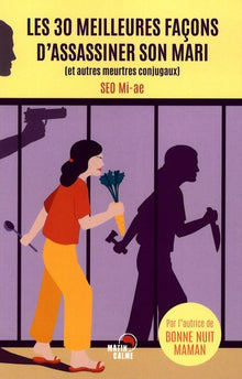 Les 30 meilleures façons d'assassiner son mari