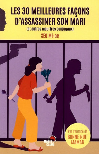 Les 30 meilleures façons d'assassiner son mari
