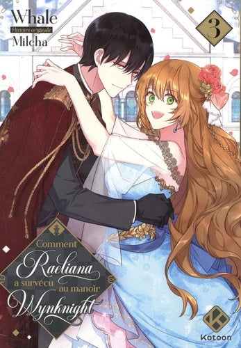 Comment Raeliana a survécu au manoir Wynknight - Tome 3