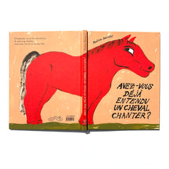 Avez-vous déjà entendu un cheval chanter ?