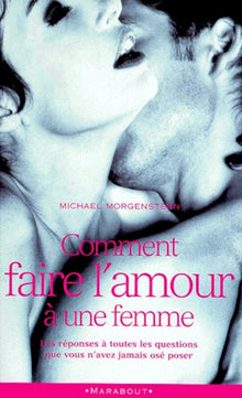 Comment faire l'amour à une femme