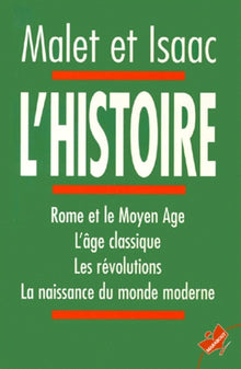 L'HISTOIRE.: Rome et le Moyen Age, L'âge classique, Les révolutions, La naissance du monde moderne