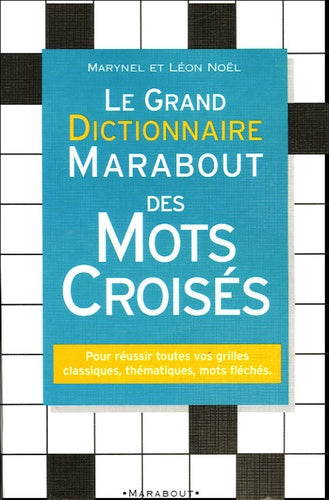 Le dictionnaire Marabout des mots croisés