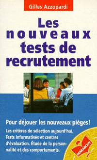 Les nouveaux tests de recrutement