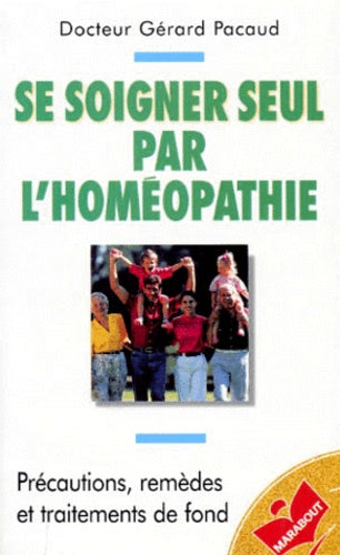 Se soigner seul par l'homéopathie