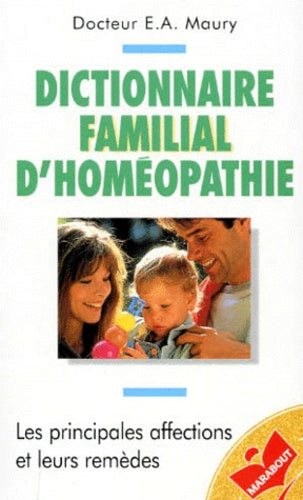 Dictionnaire familial d'homéopathie