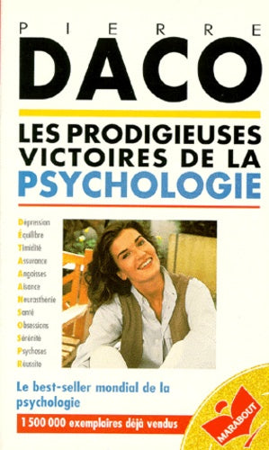 Les prodigieuses victoires de la psychologie