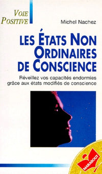 Les états non ordinaires de conscience