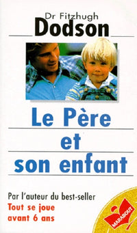 Le Pere Et Son Enfant