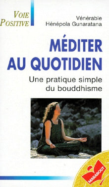 Méditer au quotidien