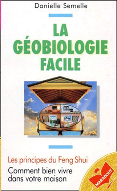La Geobiologie Facile
