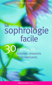 La sophrologie facile
