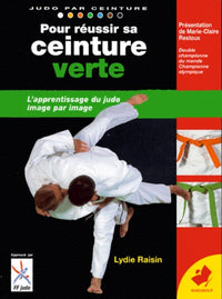 Pour reussir sa ceinture verte