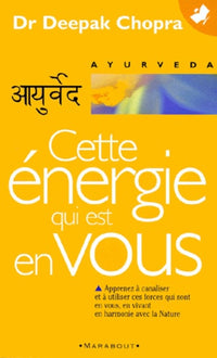 Cette énergie qui est en vous