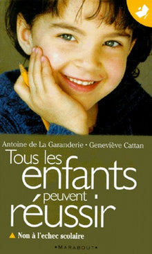 Tous les enfants peuvent réussir