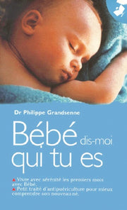 Bébé dis moi qui tu es
