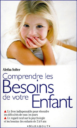Comprendre les besoins de votre enfant