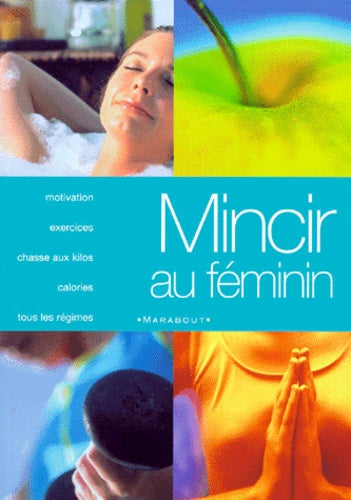 Mincir au féminin