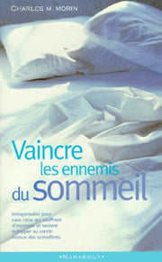 Vaincre les ennemis du sommeil