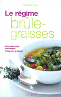 Le régime brûle-graisse