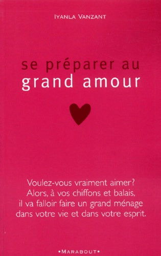 Se préparer au grand amour