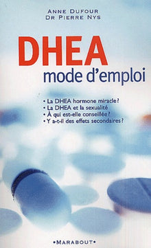 DHEA, mode d'emploi