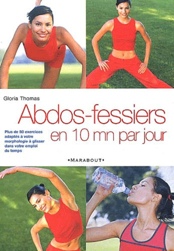 Abdos-Fessiers en 10 minutes par jour