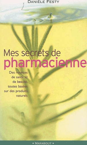 Mes Secrets De Pharmacienne