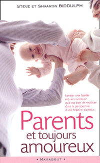 Parents et toujours amoureux