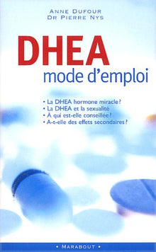 DHEA, mode d'emploi