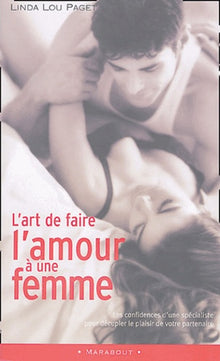 L'art de faire l'amour à une femme