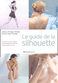 Le guide de la silhouette