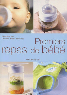 Les premiers repas de bébé