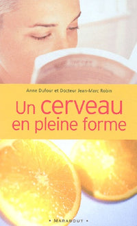 Améliorez les performances de votre cerveau