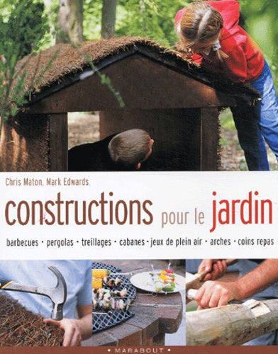 Constructions pour le jardin
