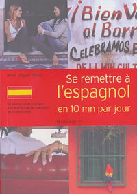 Se remettre à l'espagnol en 10 minutes par jour