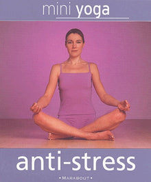 Mini yoga anti-stress