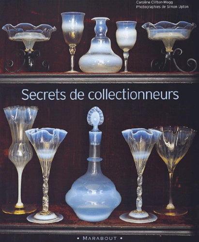 Secrets de collectionneurs