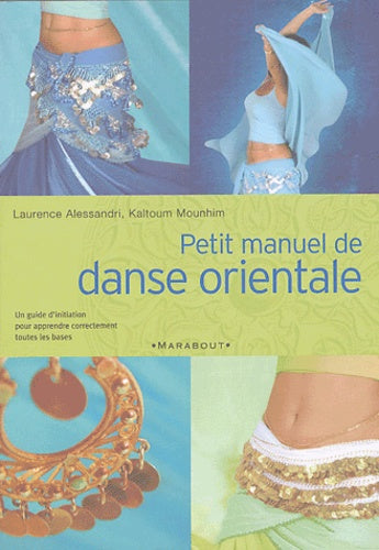 Petit manuel de danse orientale