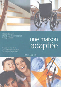 Une maison adaptée