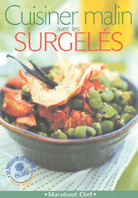 Cuisiner malin avec les surgelés