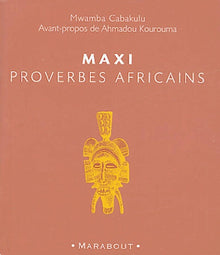 Maxi proverbes africains