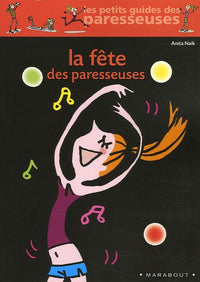 La Fête des paresseuses