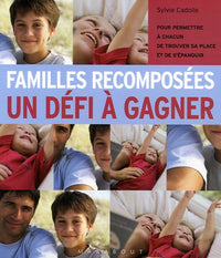 Familles recomposées : un défi à gagner